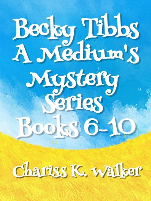 Title details for Becky Tibbs by Chariss K. Walker - Available